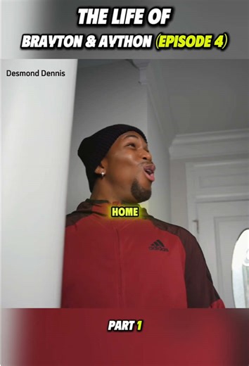 THE LIFE OF BRAYTON & AYTHON (EPISODE 4) #desmondenis