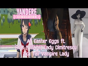 Yandere Simulator (Demo): All Easter Eggs ft. RE8 (Village) Lady Dimitrescu aka Tall Vampire Lady