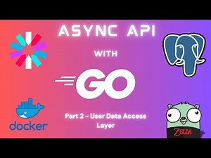 Build an Async API in Golang (part 02 - User Data Access Layer w/ SQLx + Testing)
