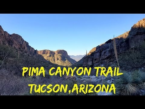 PIMA CANYON TRAIL TUCSON, ARIZONA