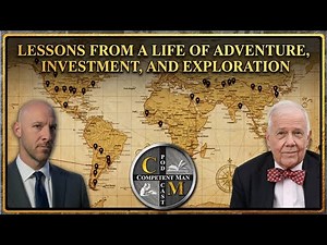 Jim Rogers: Lessons from a Life of Adventure, Investment, and Exploration