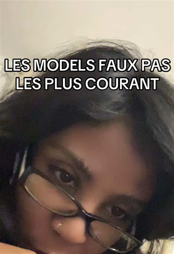 Les model faux pas que vous commettez et qui vous mettent OUT d’office ! #model #modeltips #scout #prtoiiii #vral