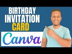 How To Create Birthday Invitation Card In Canva