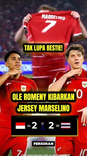 TAK LUPA BESTIE! OLE ROMENY KIBARKAN JERSEY MARSELINO SAAT INDONESIA JUARA FIFA ASEAN CUP 2026