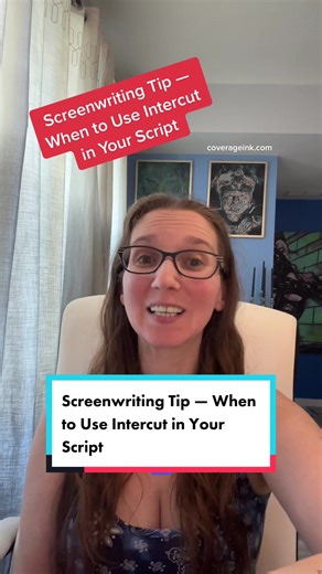 Screenwriting tip — when to use intercut in your script. #screenwritingtiktok #screenwritingadvice #screenwriterscommunity #script #screenplay #screenwritingtips #screenwriter #coverageink #intercut
