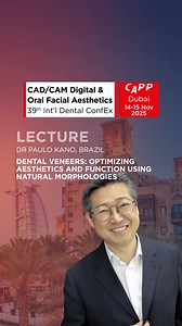 CAPP is excited to welcome Dr. Paulo Kano from Brazil to the CAD/CAM Digital & Oral Facial Aesthetics 39th Int’l Dental ConfEx, which will take place from 14 to 15 November 2025 at the Madinat Jumeirah Arena & Conference Centre in Dubai, UAE. Dr. Kano is a leading expert in dental veneers and the author of Challenging Nature: Wax-up Techniques in Aesthetics and Functional Occlusion. 📅 LECTURE: 14 Nov 2025 🕒 Topic: Dental veneers: Optimizing aesthetics and function using natural morphologies 📅