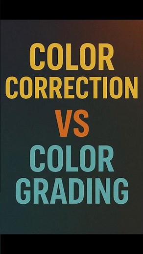 🎬 Color Correction vs Color Grading – Why Your Videos Still Look Basic!