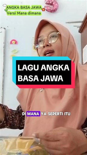 Menghafal Angka Bahasa Jawa dengan Lagu Versi Mana Dimana