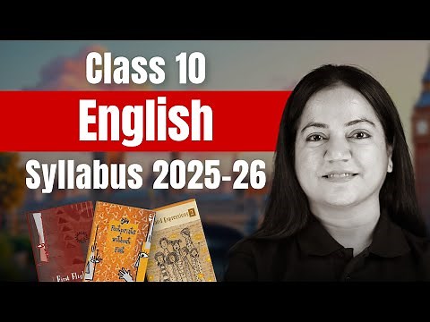 Class 10 English Syllabus 2025-26 Explained Visually + Smart Study Plan for Top Scores