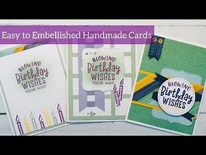 "Easy to Embellished" Card Tutorial episode 3 Plus 2 bonus cards!