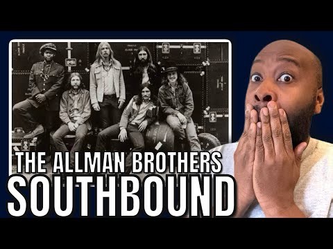 First Time Hearing | The Allman Brothers Band - Southbound Reaction