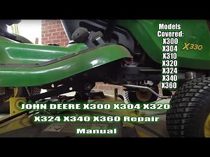 JOHN DEERE X300 BLADE REPLACEMENT Service Repair Manual