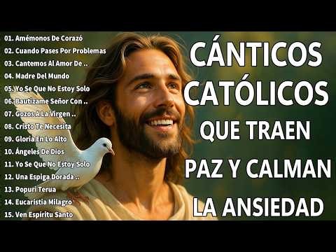 MEJORES MÚSICA CATÓLICA 2026 - ALABANZAS CATÓLICAS QUE ALIVIAN EL ESTRÉS Y LA ANSIEDAD
