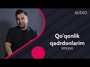 Imron - Qo'qonlik qadrdonlarim | Имрон - Куконлик кадрдонларим (Official Music)