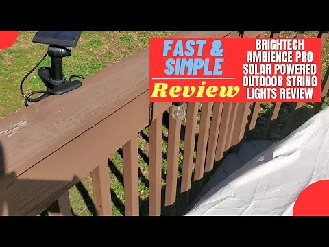 Brightech Ambience Pro Solar Powered Outdoor String Lights Review