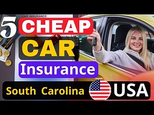 5 Cheapest Car Insurance Companies in South Carolina 2025 | Save Big on Auto Coverage