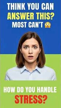 How to Answer ‘How Do You Handle Stress?’ Without Panicking 😳 #jobinterviewtips #shortvideo