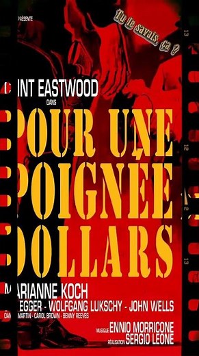 TU LE SAVAIS ÇA ? L'histoire du regard le plus mythique du cinéma - Pour Une POignée de Dollars! p1