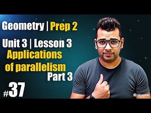Math | Geometry | Prep 2 | Applications of parallelism - Part 3 |