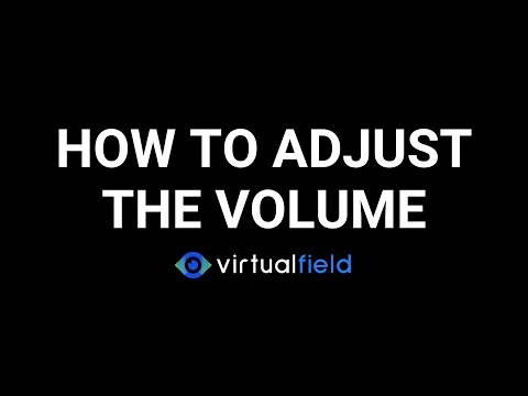 HOW TO ADJUST THE VOLUME | Virtual Field