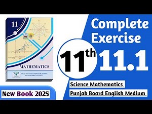 11 class math new book 2025 exercise 11.1 || PCTB || 11 class math exercise 11.1 complete | New book