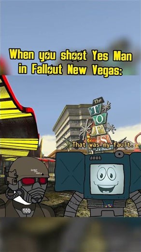 When you shoot Yes Man in Fallout New Vegas: #fallout #memes #shorts