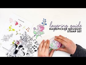 Altenew Layering Video - Handpicked Bouquet Stamp Set
