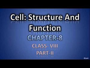 CBSE Class 8 Science | Chapter-8 | Cell: Structure and Function | Part 2