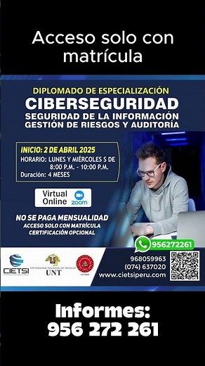 DIPLOMADO EN CIBERSEGURIDAD, SEGURIDAD DE LA INFORMACIÓN, GESTIÓN DE RIESGOS Y AUDITORÍA 2025