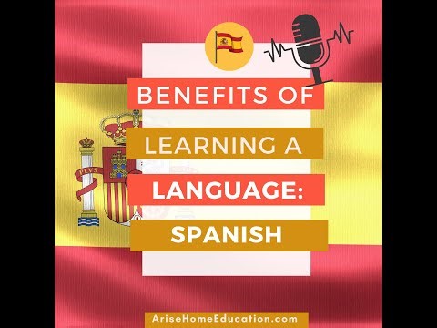 The Benefits of Learning a Language: Spanish