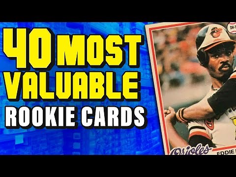 Top 40 Most Valuable Rookie Base Cards!