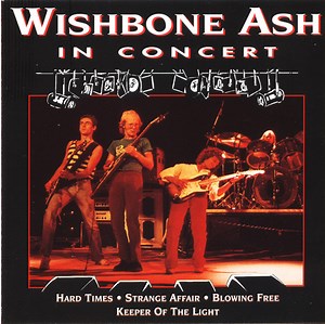 Wishbone Ash - In Concert