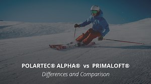 Polartec® Alpha® vs PrimaLoft® Insulation: A Comparison | Casual Geographical