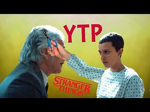 [YTP FR] Stranger Things