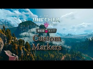 The Witcher 3 REDkit - Custom Fast Travel Markers (how to)