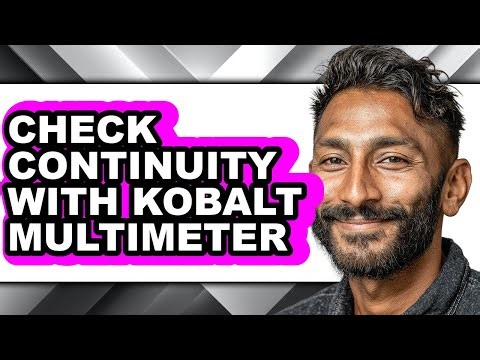 How to Check Continuity with Kobalt Multimeter (full Guide)