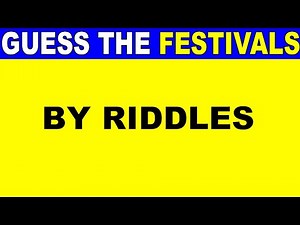 Guess the Festival: 10 Riddles That Celebrate the World's Most Popular Festivals!