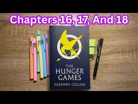 Annotating The Hunger Games | Chapters 16, 17, And 18