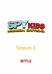Saison 1 Espion en Herbe : Mission Critique streaming