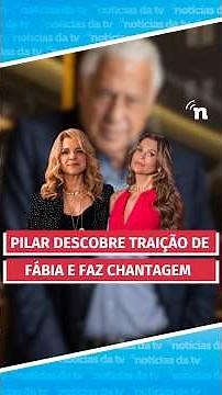 Pilar DISCOVERS Fábia's AFFAIR with Artur and BLACKMAILS her in Quem Ama Cuida