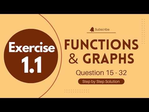 CRACK CALCULUS: Master Functions & Graphs | Exercise 1.1 (Questions 15-32)