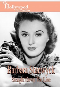Watch Barbara Stanwyck: Straight Down the Line for Free Online | Pluto TV