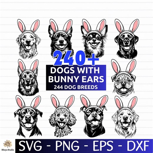 240  Dogs With Bunny Ears SVG Bundle | 244 Dog Breeds Easter Clipart & Funny Pet Designs for Cricut and Laser Engraving (svg Png Eps Dxf) - Etsy