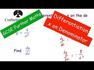 Differentiation with x on the Denominator - GCSE Further Maths - Corbettmaths