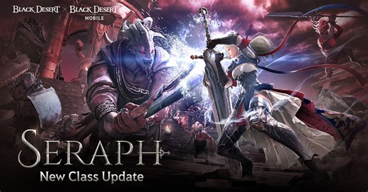 Black Desert Introduces the 31st New Class "Seraph"