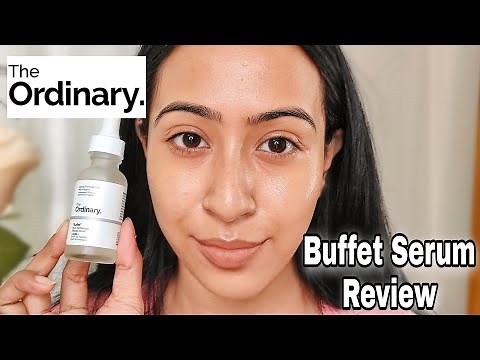 The Ordinary Buffet Serum Review | How to use the Ordinary Buffet Serum