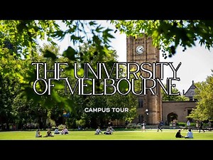 The University of Melbourne - Campus Tour