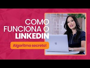 LinkedIn Como Funciona? Passo a Passo Para Montar Um Perfil Que Atrai Recrutadores