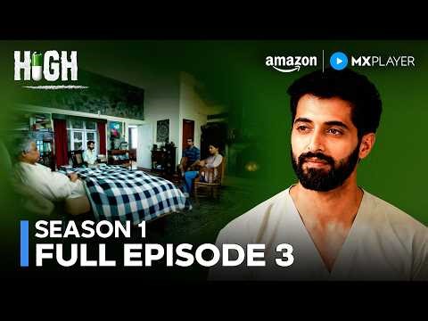 High Season 1 Full Episode 3 | Akshay Oberoi, Ranvir Shorey | Web Series | Amazon MX Player