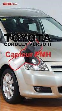 Problème de démarrage - Capteur PMH Toyota Corolla Verso II D-4D 136 2008 #ToyotaCorollaVerso